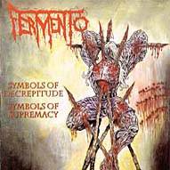 Fermento : Symbols of Decrepitude, Symbols of Supremacy